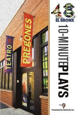 bokomslag 48Hours in...(TM) El Bronx: An Anthology of 10-Minute Plays