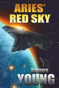 bokomslag Aries' Red Sky: A Vergassy Universe Novel