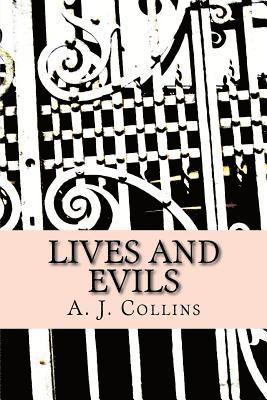 Lives and Evils 1