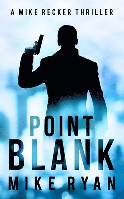 Mike Ryan - Point Blank, Häftad