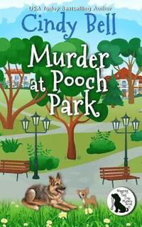 bokomslag Murder at Pooch Park