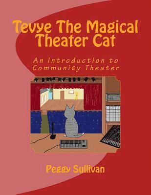 Tevye The Magical Theater Cat 1