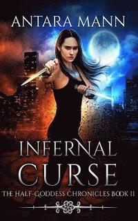 bokomslag Infernal Curse: A New Adult Urban Fantasy