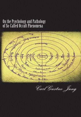 Carl Gustav Jung - On the Psychology and Pathology of So-Called Occult Phenomena, Häftad