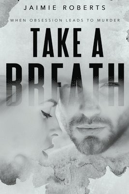 Take a Breath 1