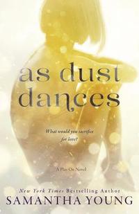 bokomslag As Dust Dances