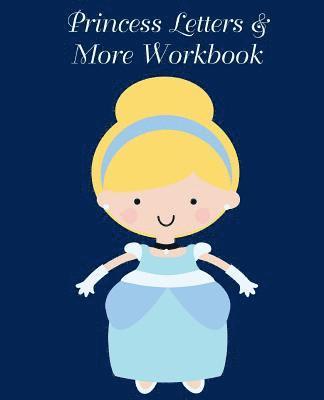 bokomslag Princess Letters & More Workbook: Tracing letters and numbers workbook with activities (White Princess)