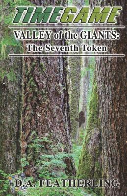 Valley of the Giants: The Seventh Token 1