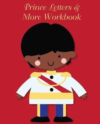 bokomslag Prince Letters & More Workbook: Tracing letters and numbers workbook with activities (Black Prince)