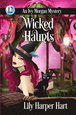 Lily Harper Hart - Wicked Haunts, Häftad