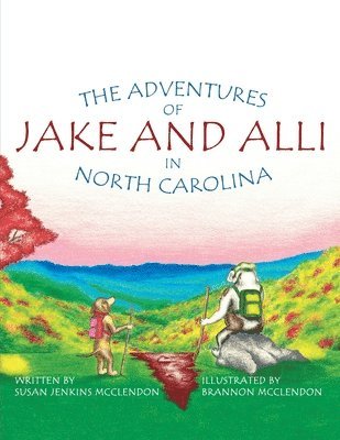 The Adventures of Jake and Alli in North Carolina 1