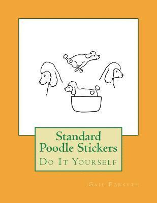 Standard Poodle Stickers: Do It Yourself