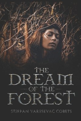 The dream of the forest 1