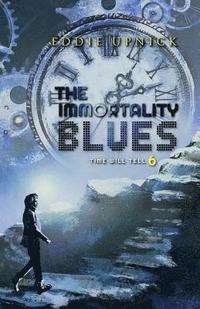 bokomslag The Immortality Blues