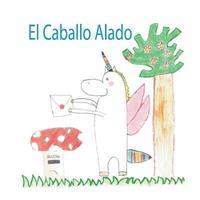 bokomslag El Caballo Alado