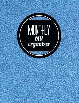 Monthly Bill Organizer Leather Design Personal Money Management With Calendar 18 19 Step By Step Guide To Check Your Financial Health In Marlene Winget Bok Akademibokhandeln