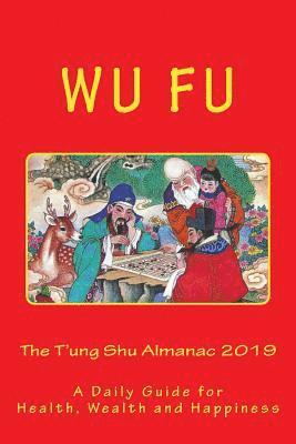 The t'Ung Shu Almanac 2019 1