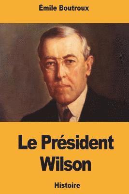 Le Président Wilson: historien du peuple américain - La formation de la nationalité américaine 1