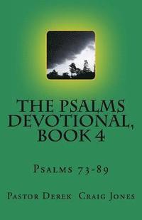 bokomslag The Psalms, Book 4: Psalms 73-89