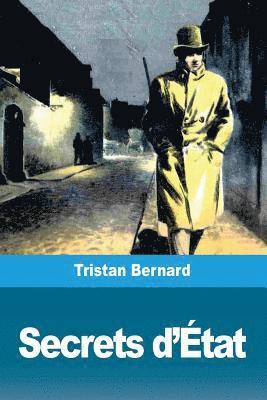 Tristan Bernard - Secrets d'État, Häftad