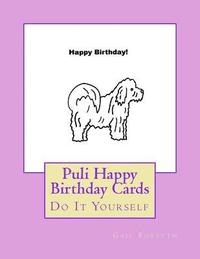 bokomslag Puli Happy Birthday Cards: Do It Yourself