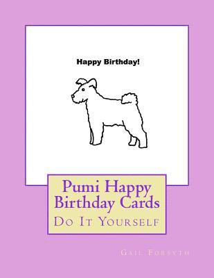 Pumi Happy Birthday Cards: Do It Yourself 1