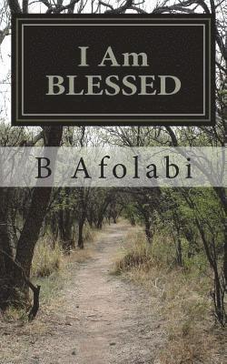 B. Afolabi - I Am BLESSED, Häftad