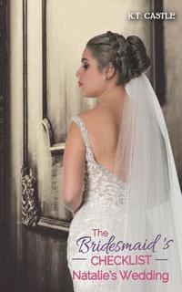 bokomslag The Bridesmaid's Checklist: Natalie's Wedding