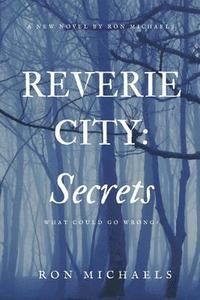 bokomslag Reverie City: Secrets