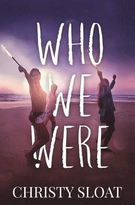 Who We Were 1