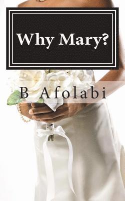 Why Mary? 1