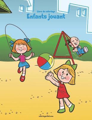 bokomslag Livre de coloriage Enfants jouant 1