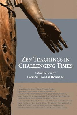 bokomslag Zen Teachings in Challenging Times