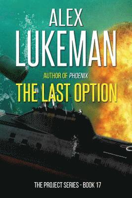 Alex Lukeman - The Last Option, Häftad