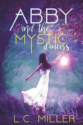 Abby and the Mystic Dancers 1