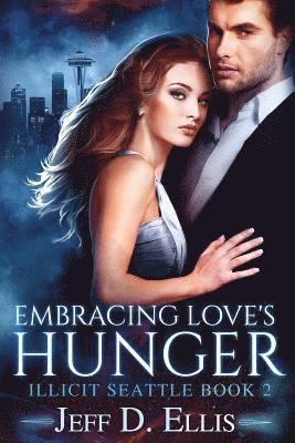 Embracing Love's Hunger 1