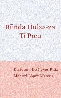 bokomslag Ruunda Diidxazaa: Canta el zapoteco / Tii Preu