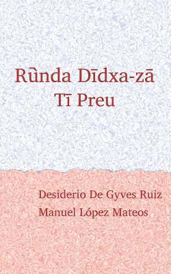 bokomslag Ruunda Diidxazaa: Canta el zapoteco / Tii Preu