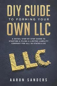 bokomslag DIY Guide to Forming your Own LLC