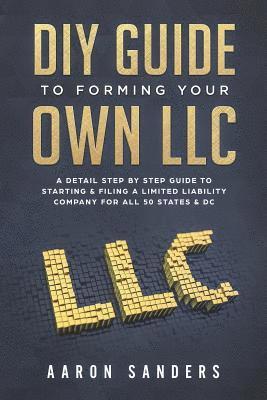 DIY Guide to Forming your Own LLC 1