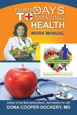 Dona Cooper-Dockery - Fourteen Days To Amazing Health Work Manual: Changing Healthcare Outcomes, Häftad. Tillgänglighet: Lägg i varukorg