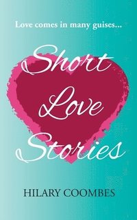 bokomslag Short Love Stories