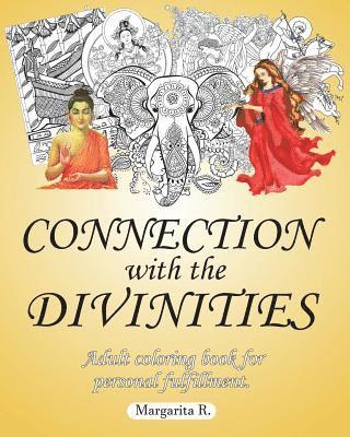 bokomslag Connection With The Divinities: Adult Coloring Book For Personal Fulfillment.