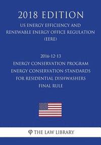 bokomslag 2016-12-13 Energy Conservation Program - Energy Conservation Standards for Residential Dishwashers - Final Rule (US Energy Efficiency and Renewable En
