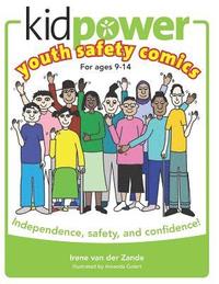 bokomslag Kidpower Youth Safety Comics: Independence, Safety, and Confidence!