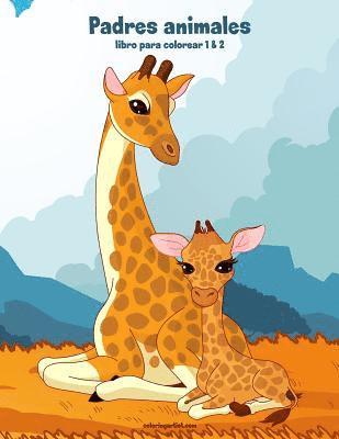 bokomslag Padres animales libro para colorear 1 & 2
