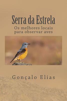 bokomslag Serra Da Estrela: OS Melhores Locais Para Observar Aves