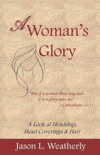bokomslag A Woman's Glory