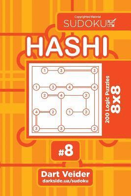 Sudoku Hashi - 200 Logic Puzzles 8x8 (Volume 8) 1