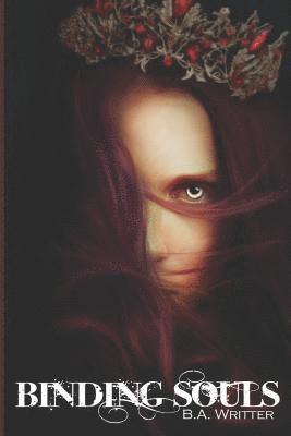 B. a. Writter - Binding Souls, Häftad